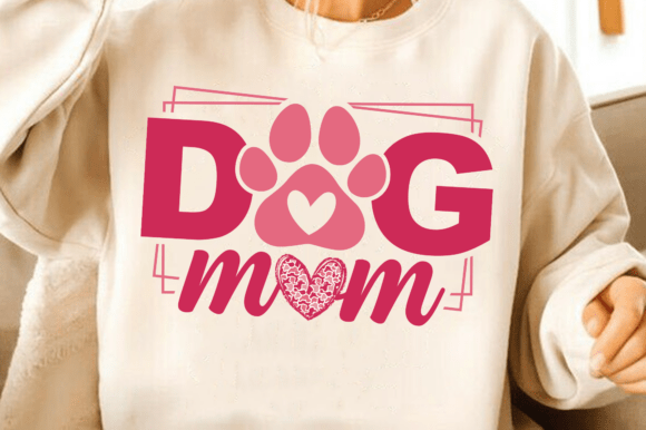 Dog Mom SVG, Valentines Day SVG, and Mom SVG — Digital Designs for Meaningful, Repeatable Creative Work